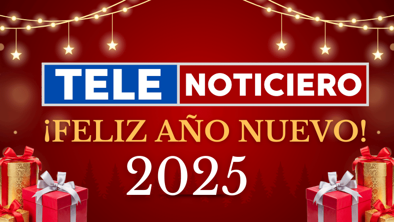 ¡Feliz Año Nuevo 2025 de parte de Telenoticiero!