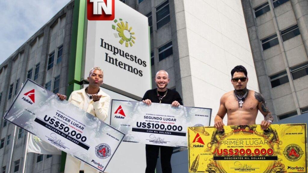 Ganadores de “Planeta Alofoke” podrían pagar más de US$93 mil en impuestos por premios